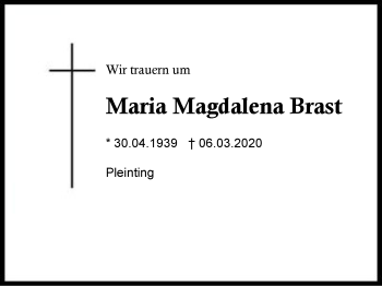 Traueranzeige von Maria Magdalena Brast von Region Berchtesgadener Land