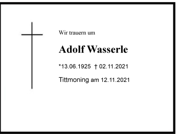 Traueranzeige von Adolf Wasserle von Chiemgau