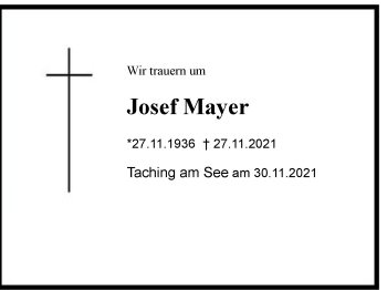 Traueranzeige von Josef Mayer von Chiemgau