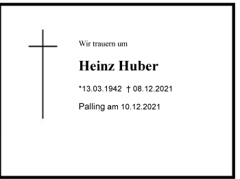 Traueranzeige von Heinz Huber von Chiemgau