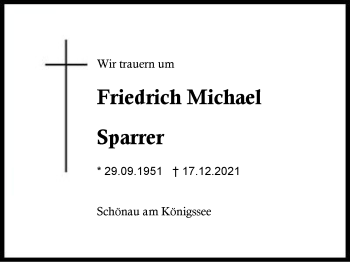 Traueranzeige von Friedrich Michael Sparrer von Region Chiemgau