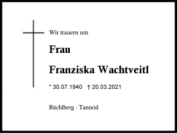 Traueranzeige von Franziska Wachtveitl von Region Berchtesgadener Land