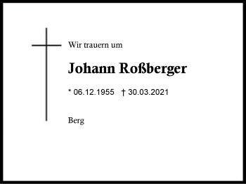 Traueranzeige von Johann Roßberger von Region Berchtesgadener Land