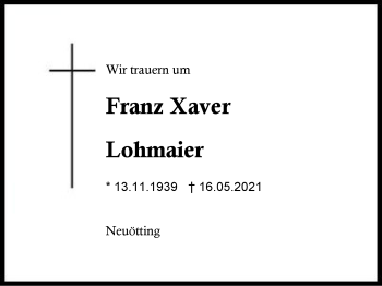 Traueranzeige von Franz Xaver Lohmaier von Region Berchtesgadener Land