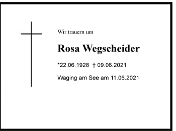 Traueranzeige von Rosa Wegscheider von Region Chiemgau