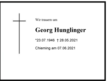 Traueranzeige von Georg Hunglinger von Region Chiemgau