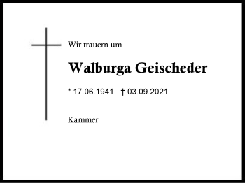 Traueranzeige von Walburga Geischeder von Region Chiemgau