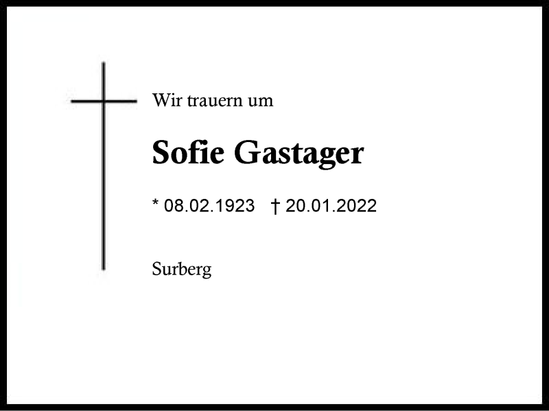  Traueranzeige für Sofie Gastager vom 26.01.2022 aus Region Chiemgau