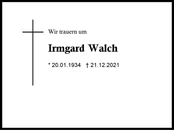 Traueranzeige von Irmgard Walch von Region Chiemgau