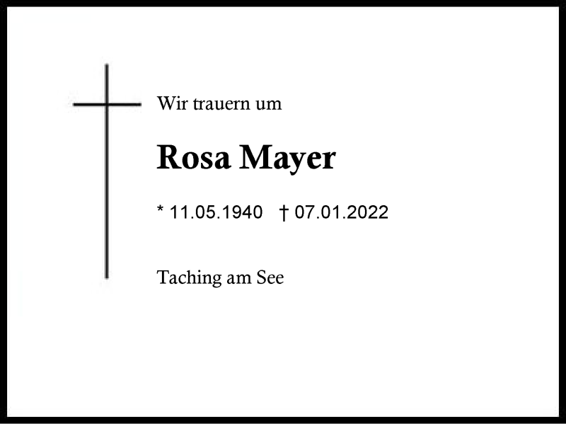  Traueranzeige für Rosa Mayer vom 12.01.2022 aus Region Chiemgau