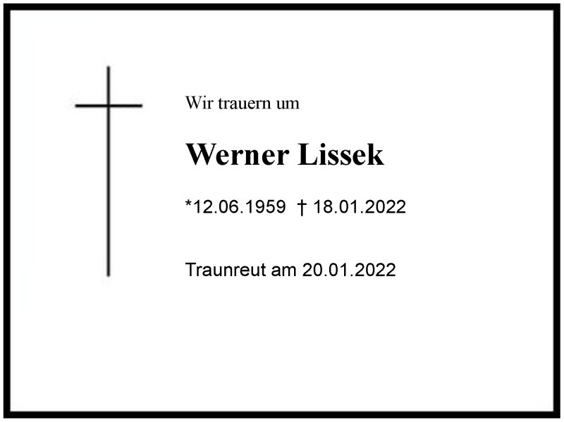 Traueranzeige für Werner Lissek vom 20.01.2022 aus Region Chiemgau