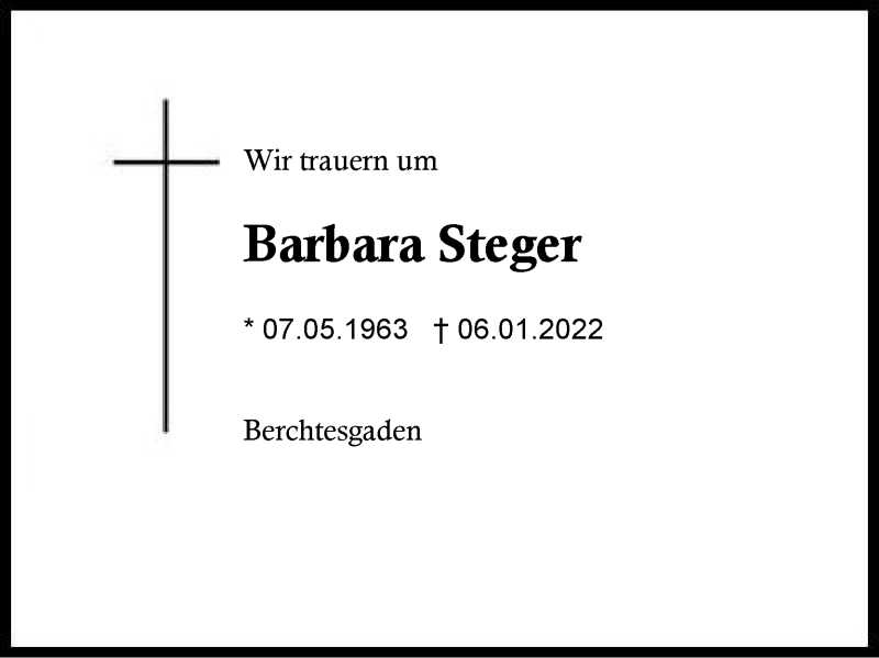  Traueranzeige für Barbara Steger vom 15.01.2022 aus Region Chiemgau