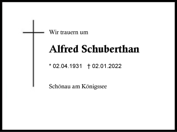 Traueranzeige von Alfred Schuberthan von Region Chiemgau