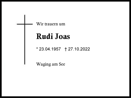 Traueranzeige von Rudi Joas von Traunstein