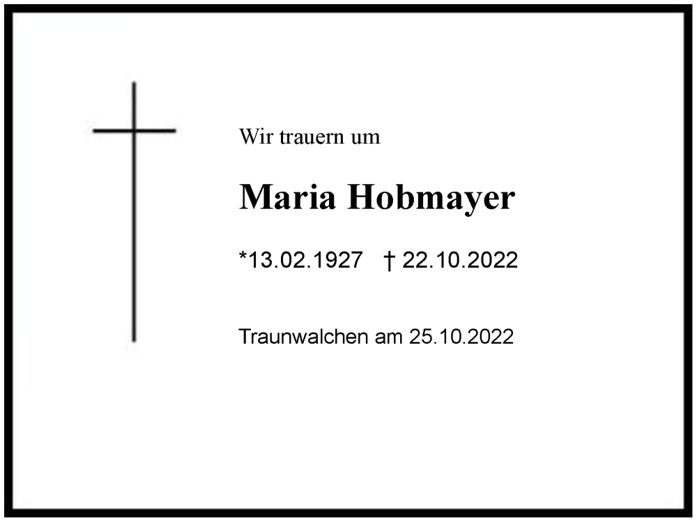  Traueranzeige für Maria Hobmayer vom 25.10.2022 aus Region Chiemgau