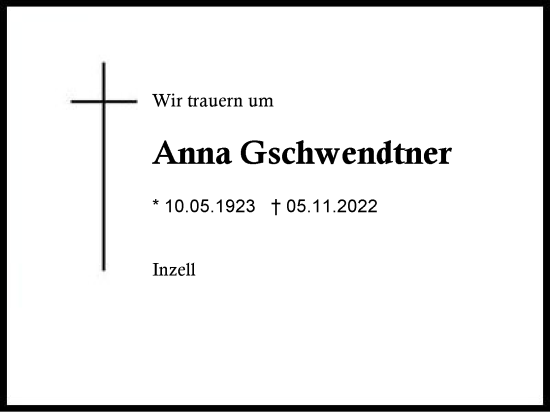 Traueranzeige von Anna Gschwendtner von Region Chiemgau