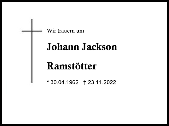 Traueranzeige von Johann Jackson Ramstötter von Region Chiemgau