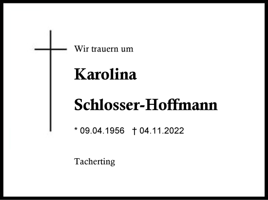 Traueranzeige von Karolina Schlosser-Hoffmann von Region Chiemgau