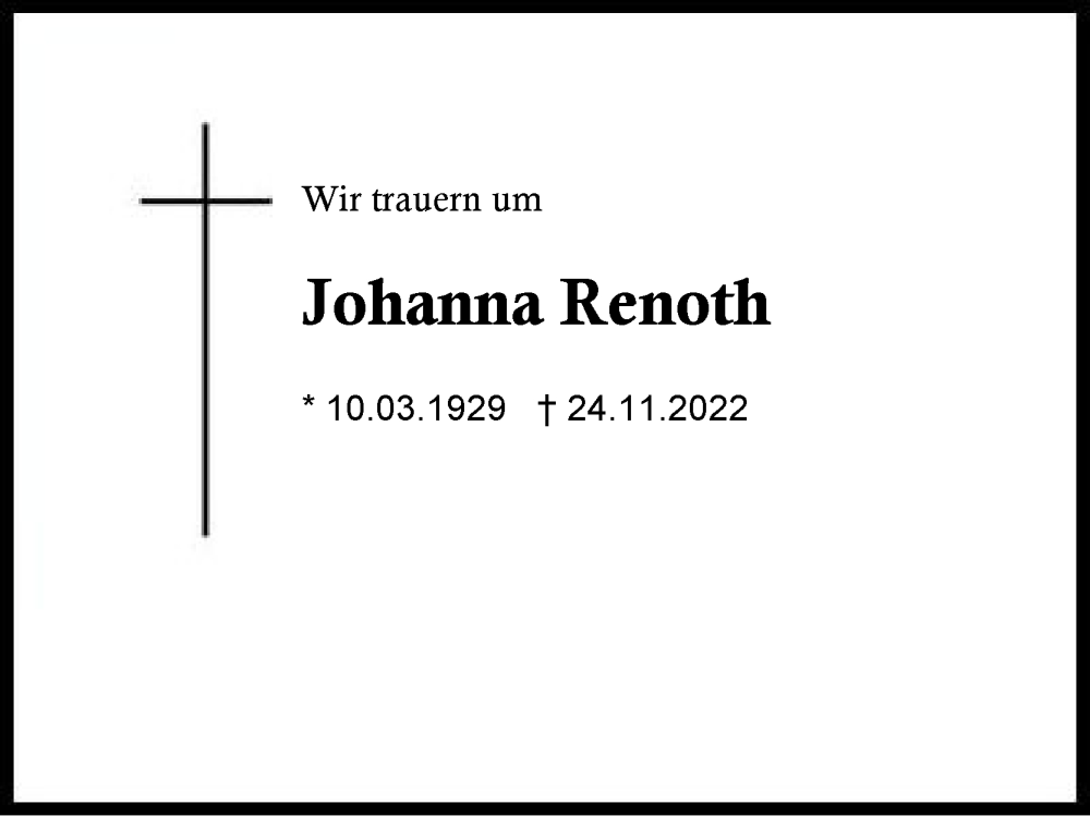  Traueranzeige für Johanna Renoth vom 03.12.2022 aus Region Chiemgau