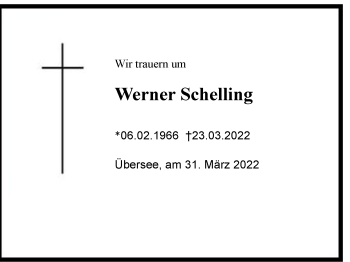 Traueranzeige von Werner Schelling von Region Chiemgau