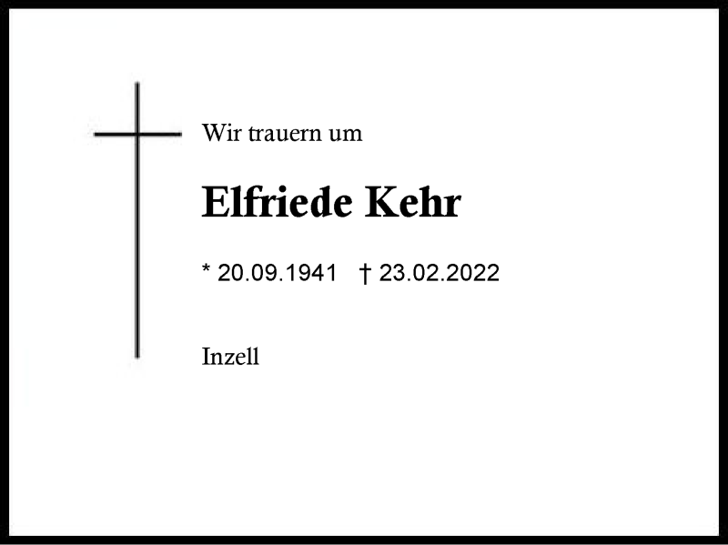  Traueranzeige für Elfriede Kehr vom 12.03.2022 aus Region Chiemgau