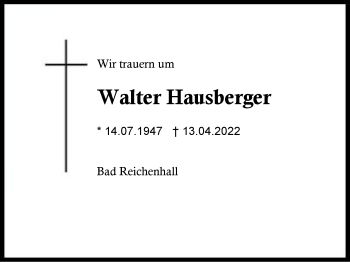 Traueranzeige von Walter Hausberger von Region Berchtesgadener Land