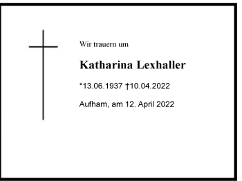 Traueranzeige von Katharina Lexhaller von Berchtesgaden