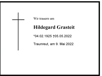 Traueranzeige von Hildegard Grasteit von Region Chiemgau
