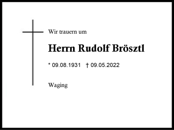 Traueranzeige von Rudolf Brösztl von Region Chiemgau