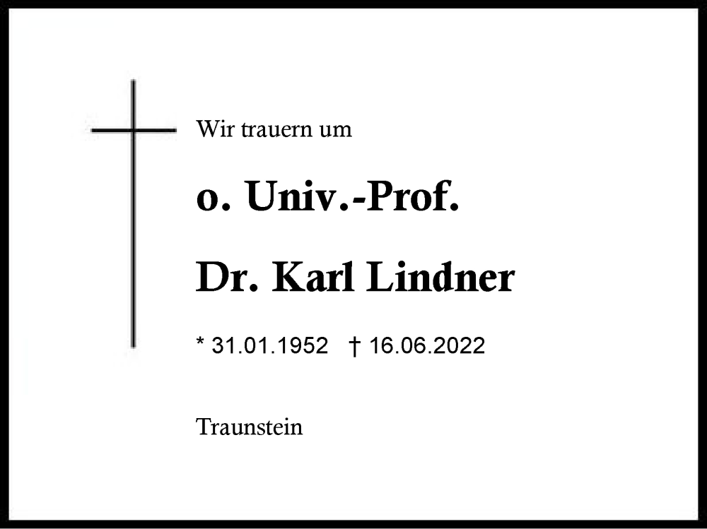  Traueranzeige für Karl Lindner vom 18.06.2022 aus Traunstein