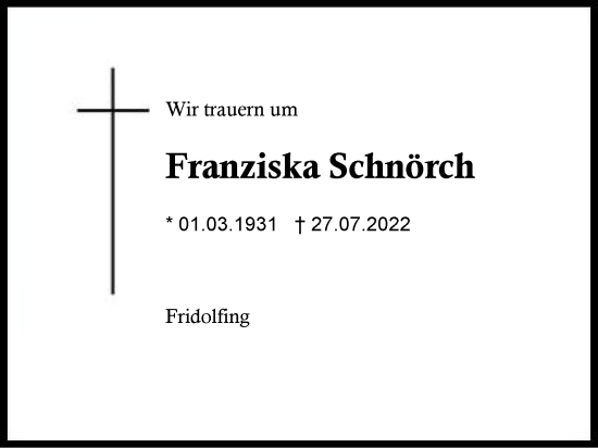 Traueranzeige von Franziska Schnörch von Traunstein