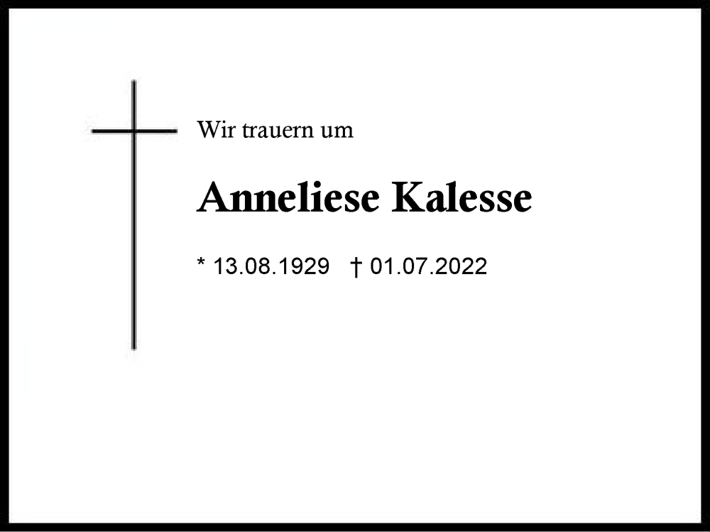  Traueranzeige für Anneliese Kalesse vom 05.07.2022 aus Traunstein