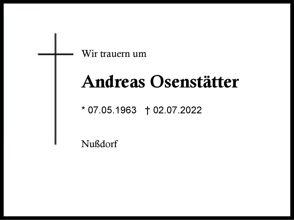 Traueranzeige für Andreas Osenstätter vom 05.07.2022 aus Region Chiemgau