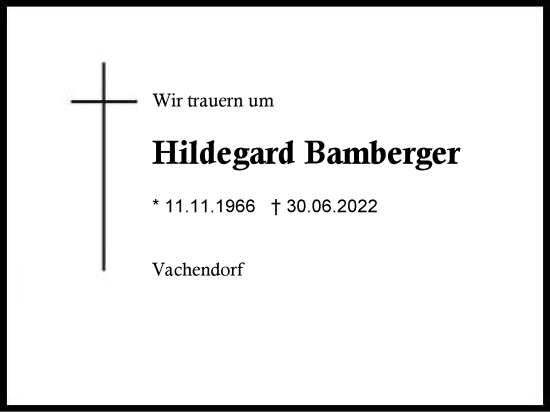 Traueranzeige von Hildegard Bamberger von Region Chiemgau