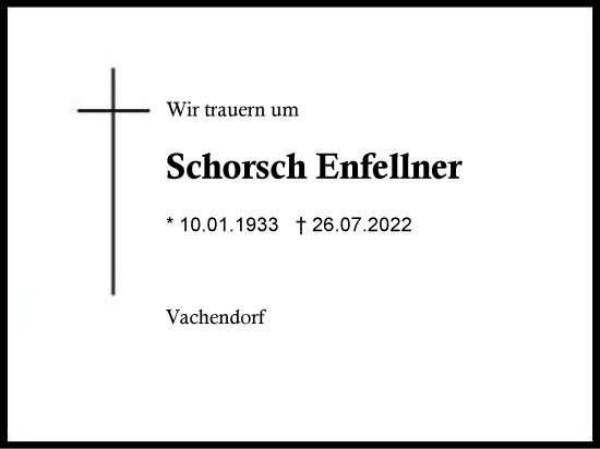 Traueranzeige von Schorsch Enfellner von Region Chiemgau