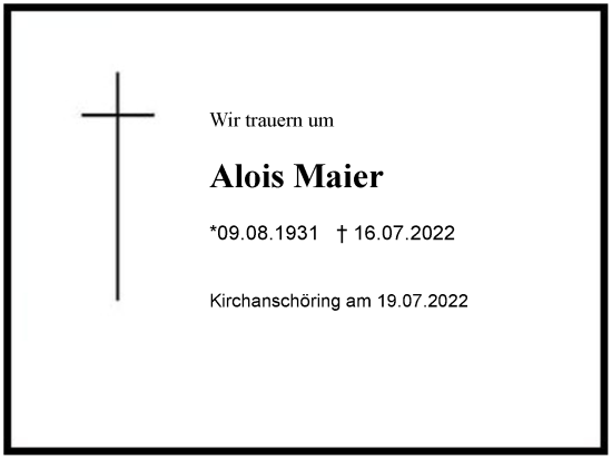 Traueranzeige von Alois Maier von Region Chiemgau