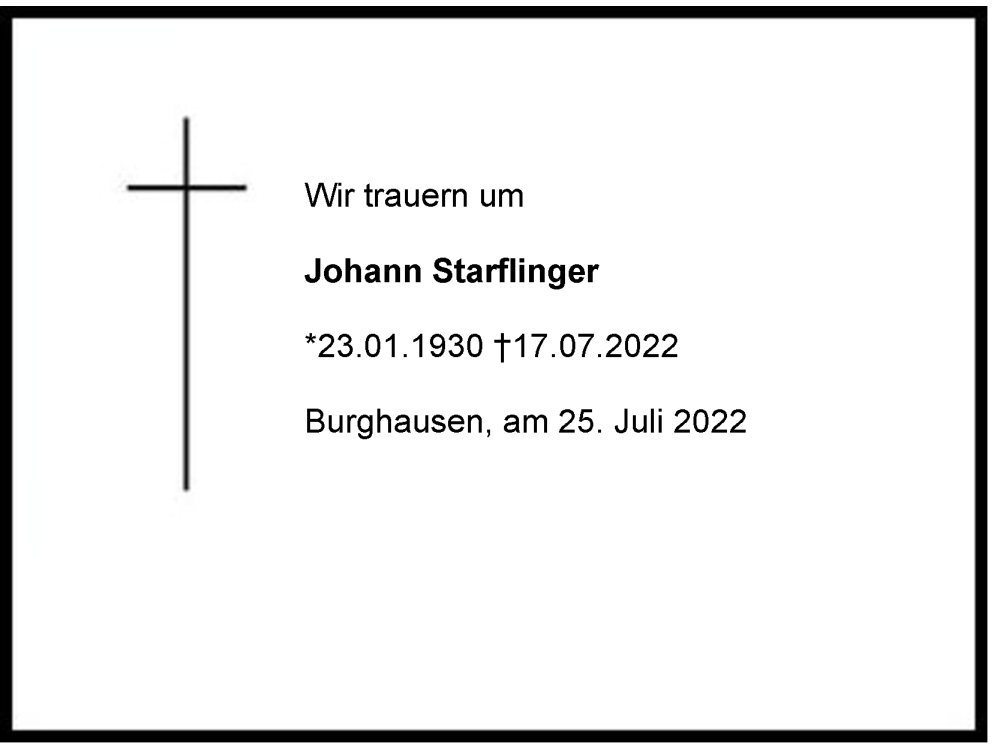  Traueranzeige für Johann Starflinger vom 21.07.2022 aus Berchtesgadener Land