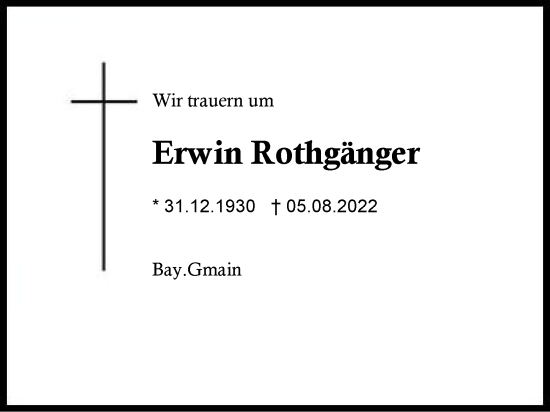 Traueranzeige von Erwin Rothgänger von Traunstein