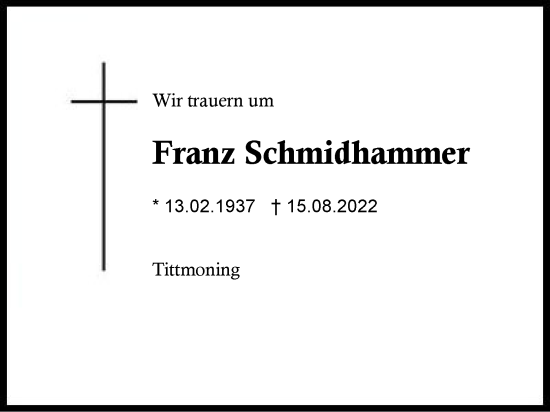 Traueranzeige von Franz Schmidhammer von Traunstein