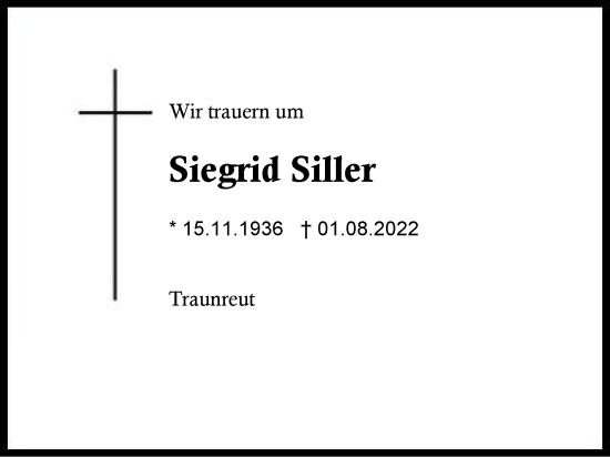 Traueranzeige von Siegrid Siller von Region Chiemgau