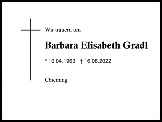 Traueranzeige von Barbara Elisabeth Gradl von Region Chiemgau