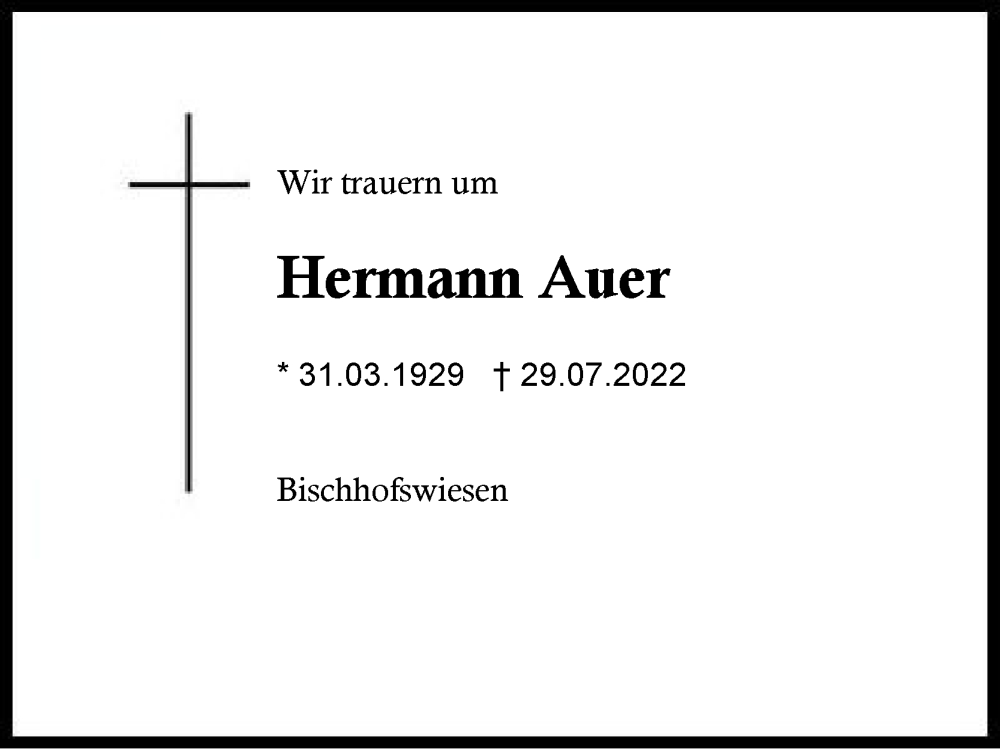  Traueranzeige für Hermann Auer vom 06.08.2022 aus Region Chiemgau