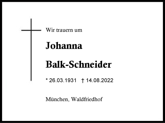 Traueranzeige von Johanna Balk-Schneider von Region Berchtesgadener Land