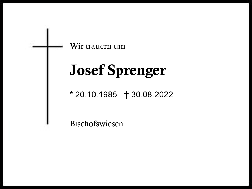  Traueranzeige für Josef Sprenger vom 03.09.2022 aus Region Chiemgau