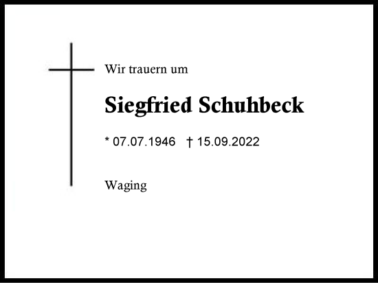 Traueranzeige von Siegfried Schuhbeck von Region Chiemgau