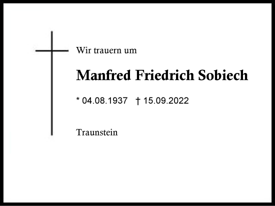 Traueranzeige von Manfred Friedrich Sobiech von Region Chiemgau