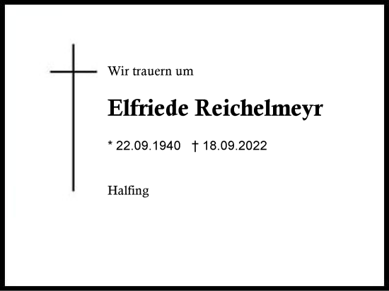 Traueranzeige von Elfriede Reichelmeyr von Region Chiemgau