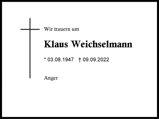 Traueranzeige von Klaus Weichselmann von Region Berchtesgadener Land