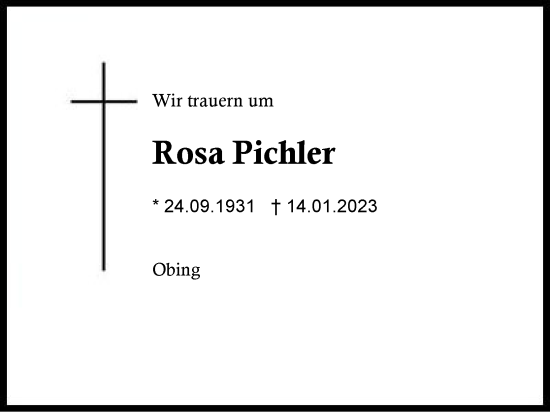 Traueranzeige von Rosa Pichler von Traunstein