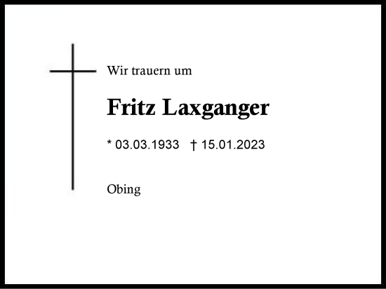 Traueranzeige von Fritz Laxganger von Traunstein